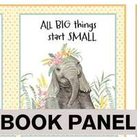 All Big Things Start Small Fabric Book Panel to sew - QuiltGirls®