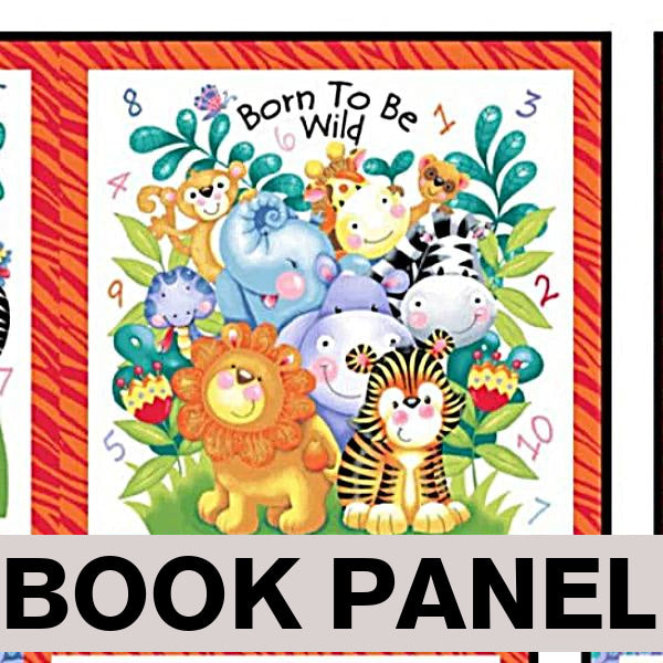 Born to Be Wild Fabric Book Panel to Sew - QuiltGirls®