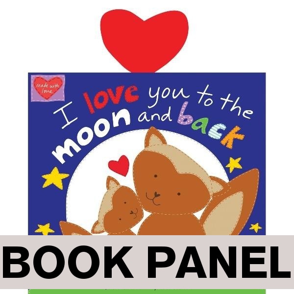 I Love You To the Moon and Back Fabric Book Panel to sew - QuiltGirls®