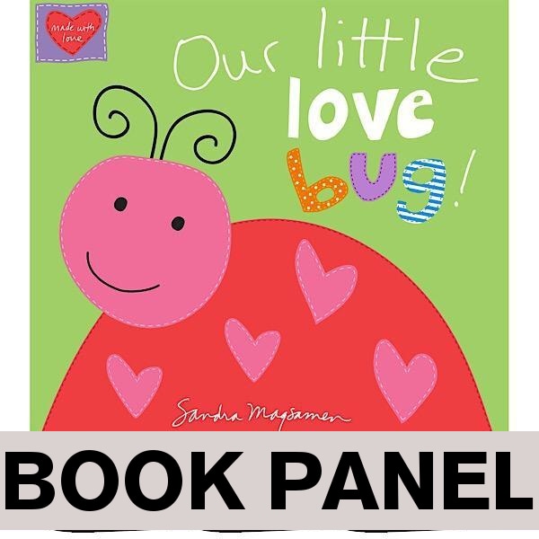 Our Little Love Bug Fabric Book Panel to sew - QuiltGirls®