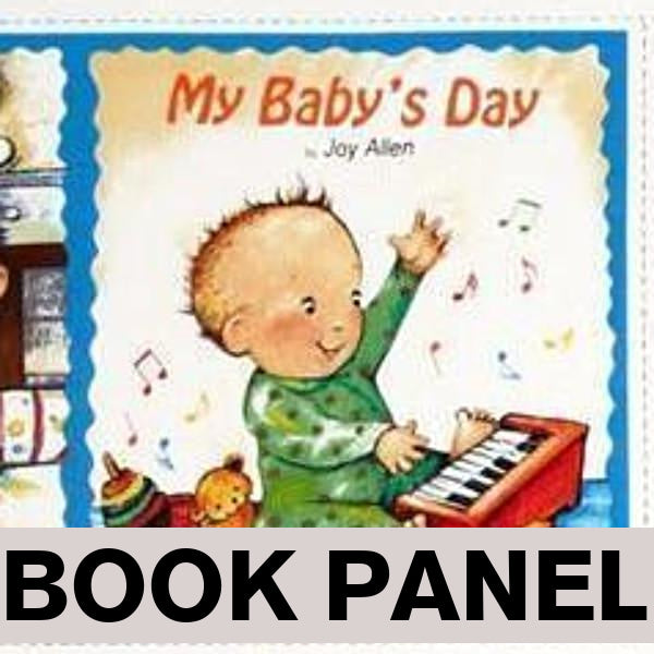 My Baby's Day Fabric Book Panel to Sew - QuiltGirls®