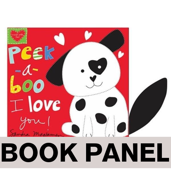 Peek-a-Boo, I Love You Fabric Book Panel to sew - QuiltGirls®