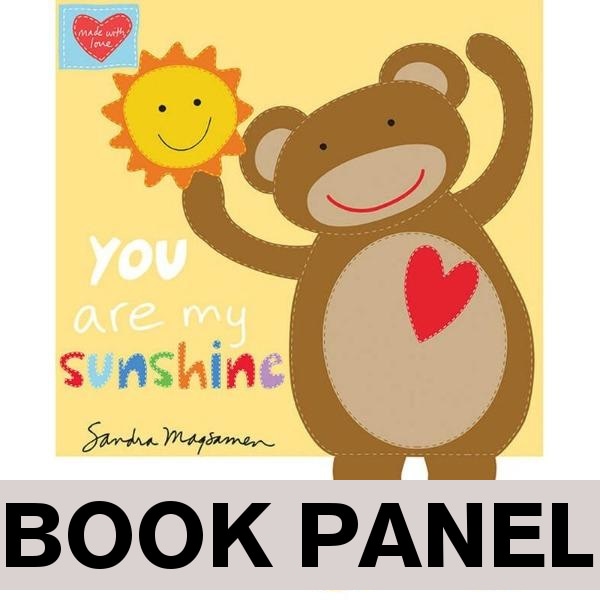 You are My Sunshine Fabric Book Panel to sew - QuiltGirls®